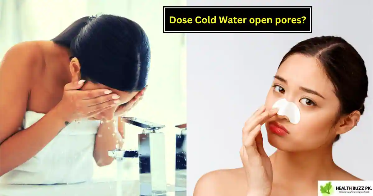 Dose cold water open pores?