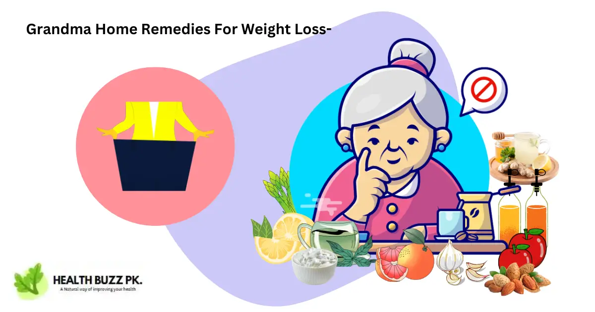 Grandma home remedies for weight loss