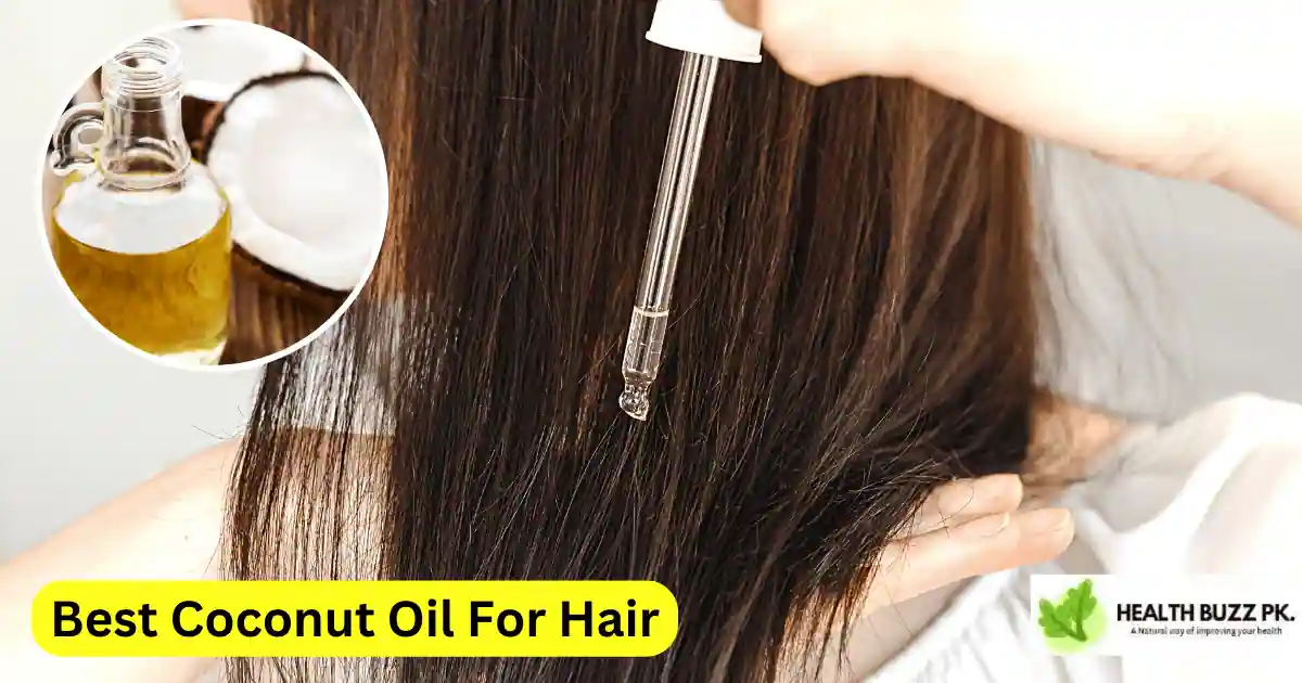 Best Coconut Oil for Hair