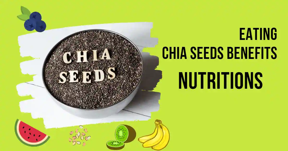 eating chia seeds benefits